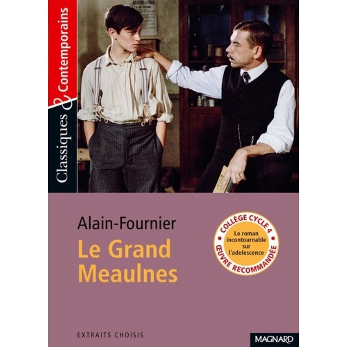  LE GRAND MEAULNES, Alain-Fournier