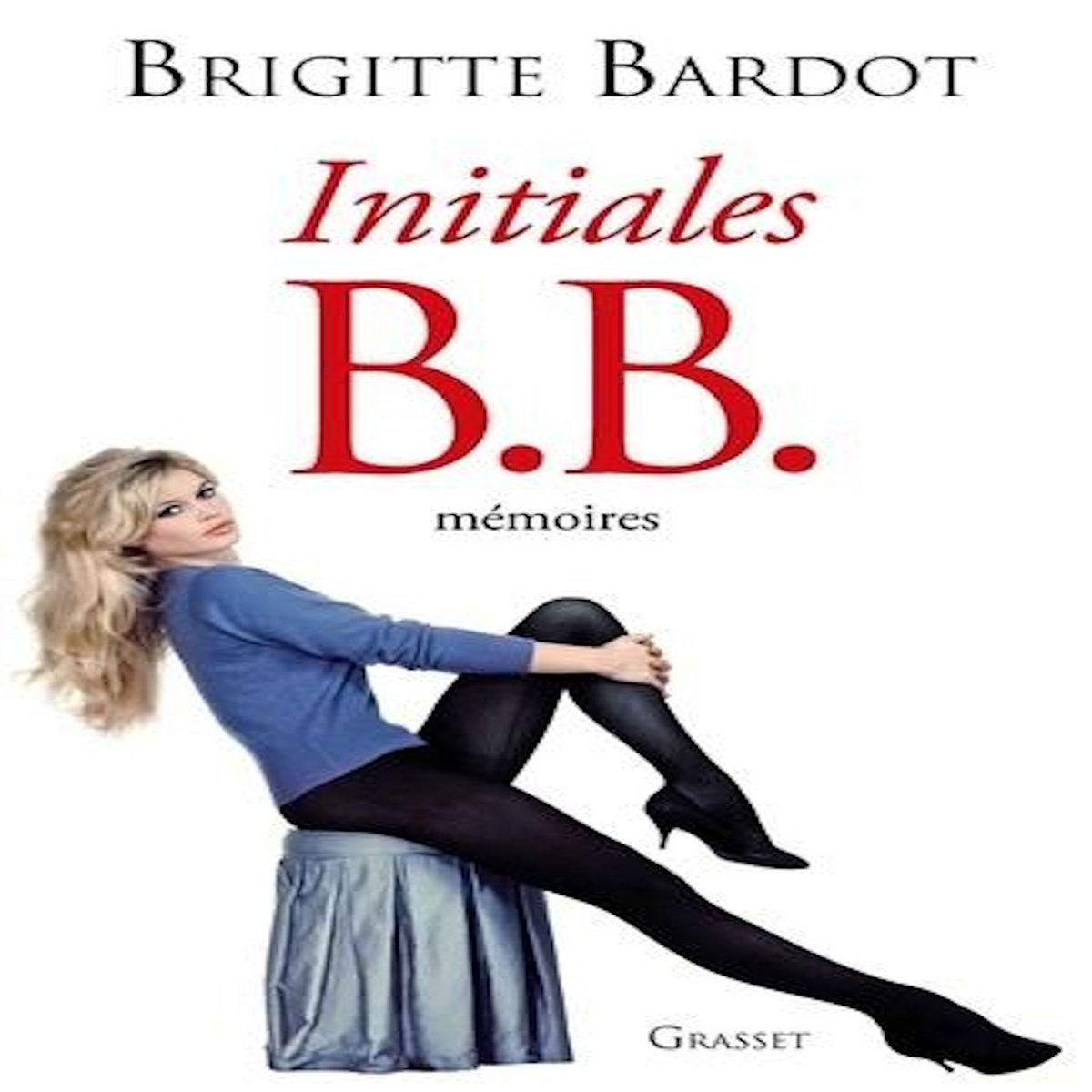 INITIALES B.B. MEMOIRES, Bardot Brigitte