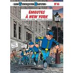 LES TUNIQUES BLEUES TOME 45 : EMEUTES A NEW YORK, Cauvin Raoul