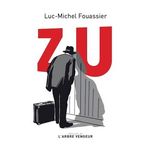 ZU (AUTOPORTRAIT FLOU), Fouassier Luc-Michel