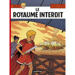 ALIX TOME 44 : LE ROYAUME INTERDIT, Martin Jacques