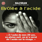 BRULEE A L'ACIDE, Naziran