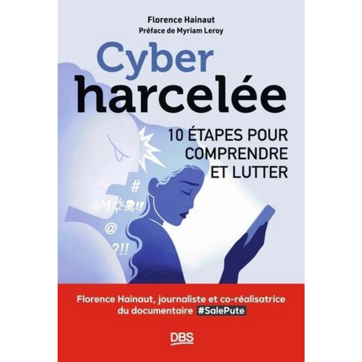 CYBERHARCELEE. 10 ETAPES POUR COMPRENDRE ET LUTTER, Hainaut Florence
