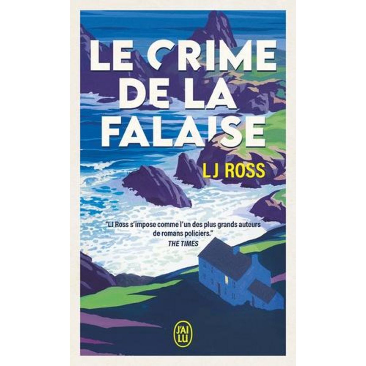 LES MYSTERES DE LA COTE TOME 1 : LE CRIME DE LA FALAISE, Ross L. J.