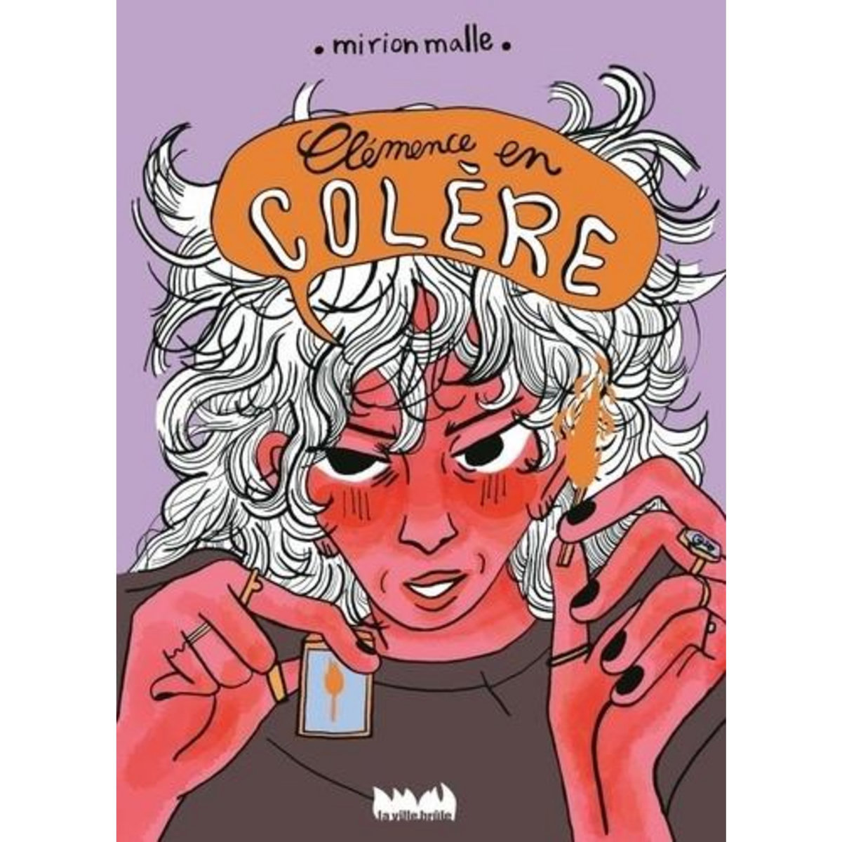 CLEMENCE EN COLERE, Malle Mirion