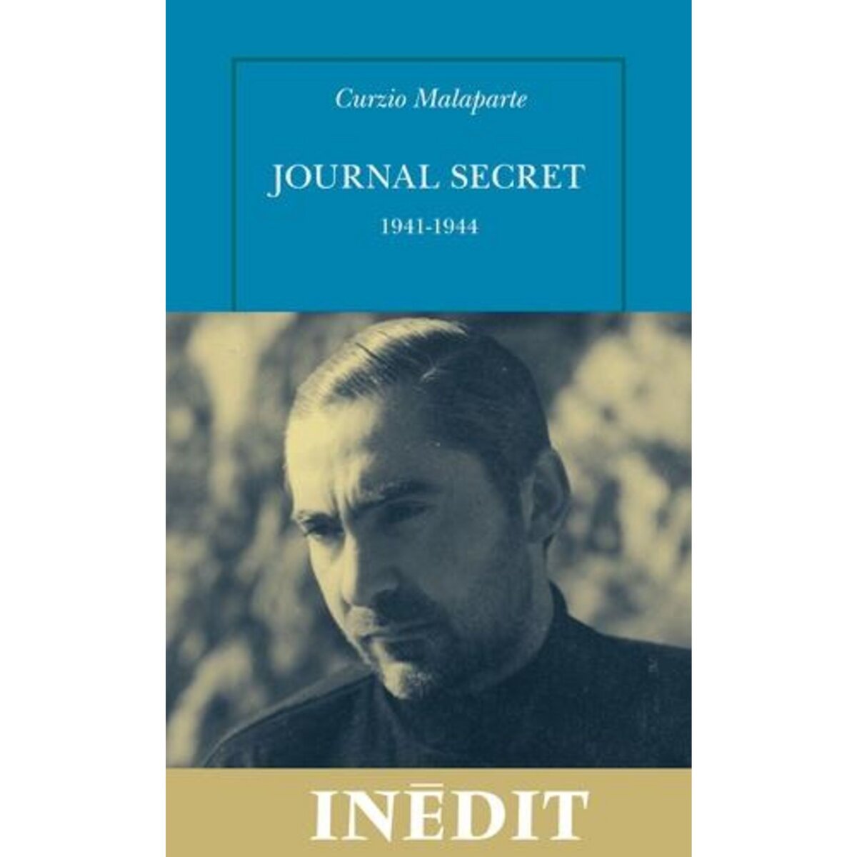 JOURNAL SECRET (1941-1944), Malaparte Curzio