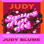 SOEURS D'UN ETE, Blume Judy