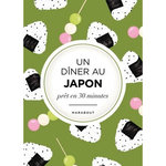 UN DINER AU JAPON PRET EN 30 MINUTES, Harada Sachiyo