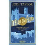 LES CHRONIQUES DE ST MARY TOME 2 : D'ECHO EN ECHOS, Taylor Jodi