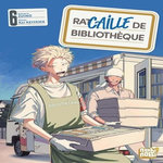 RACAILLE DE BIBLIOTHEQUE TOME 6 , Zuino