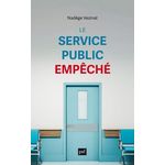 LE SERVICE PUBLIC EMPECHE, Vezinat Nadège