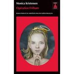 OPERATION FRITHAM, Kristensen Monica