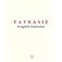  FATRASIE, Fontaine Brigitte