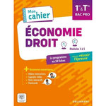 MON CAHIER D'ECONOMIE-DROIT 1RE, TLE BAC PRO. EDITION 2025, Alano Helena