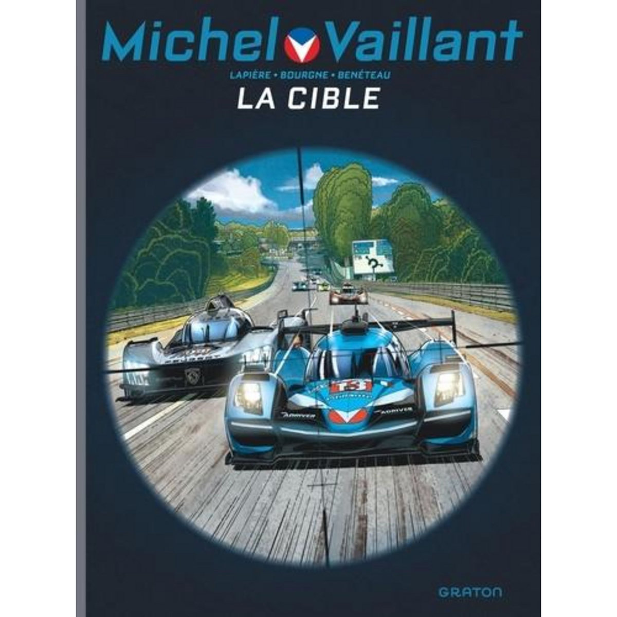 MICHEL VAILLANT : NOUVELLE SAISON TOME 12 : LA CIBLE, Lapière Denis