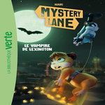 MYSTERY LANE TOME 12 : LE VAMPIRE DE LEXINGTON, Studio Hari