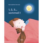 1,2,3... SOMMEIL !, Gervais Bernadette