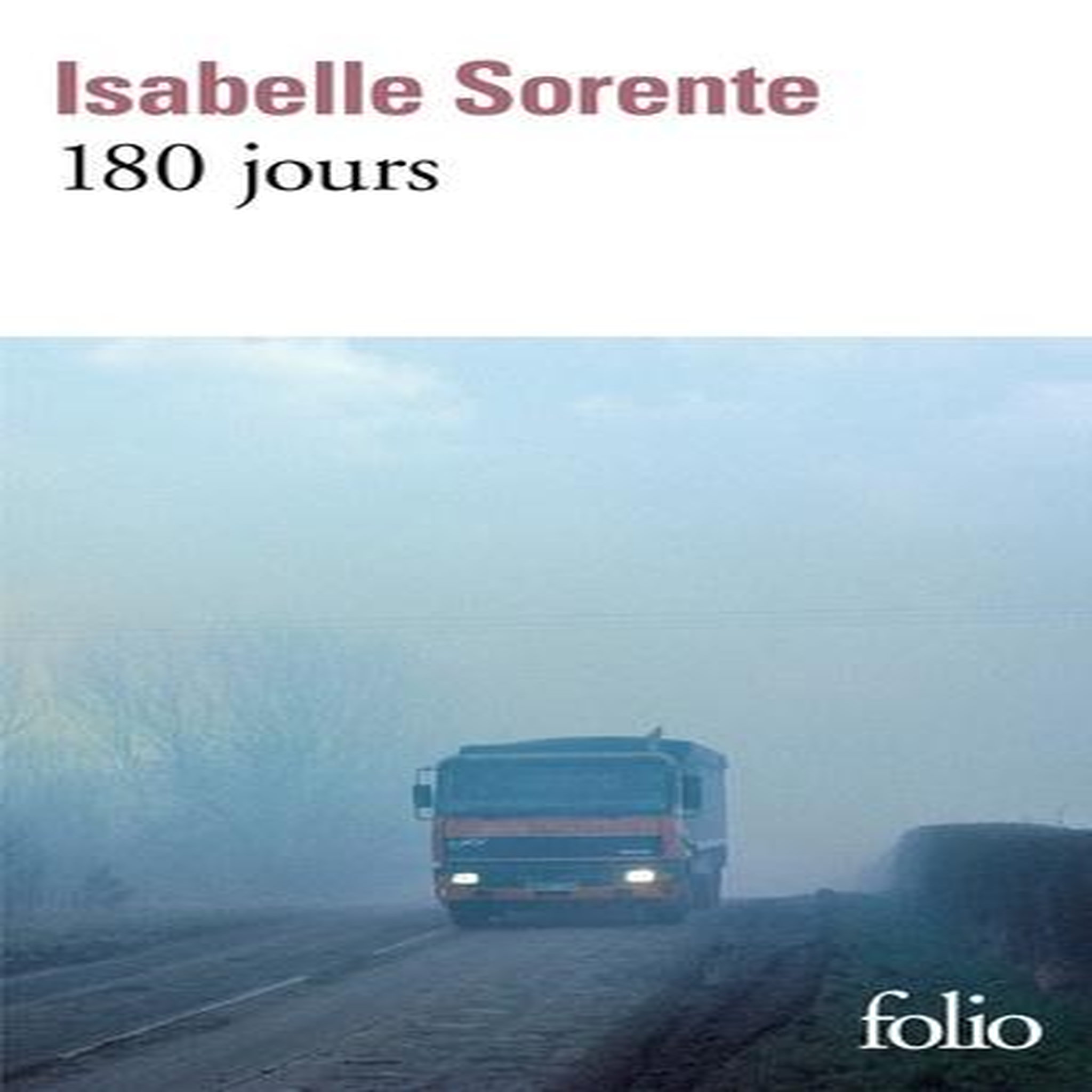 180 JOURS, Sorente Isabelle