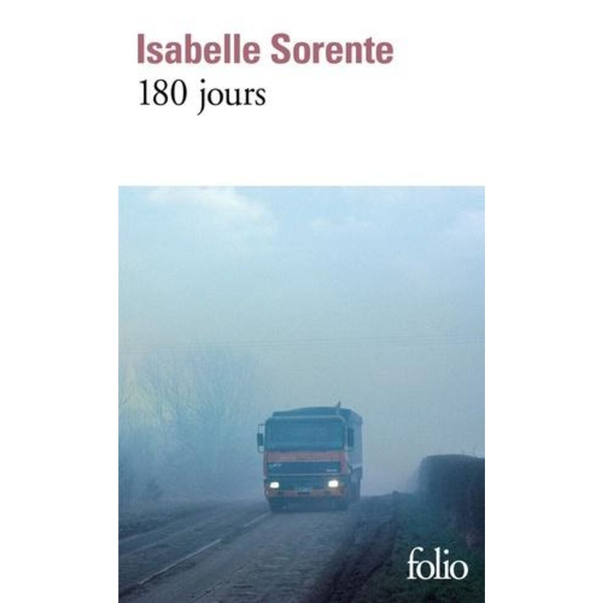 180 JOURS, Sorente Isabelle