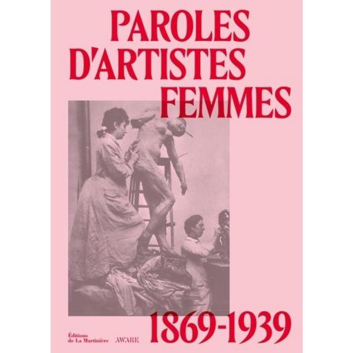 PAROLES D'ARTISTES FEMMES. 1869-1939, Pesapane Lucia
