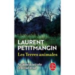 LES TERRES ANIMALES, Petitmangin Laurent