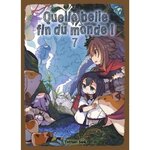 QUELLE BELLE FIN DU MONDE ! TOME 7 , Tottori SaQ