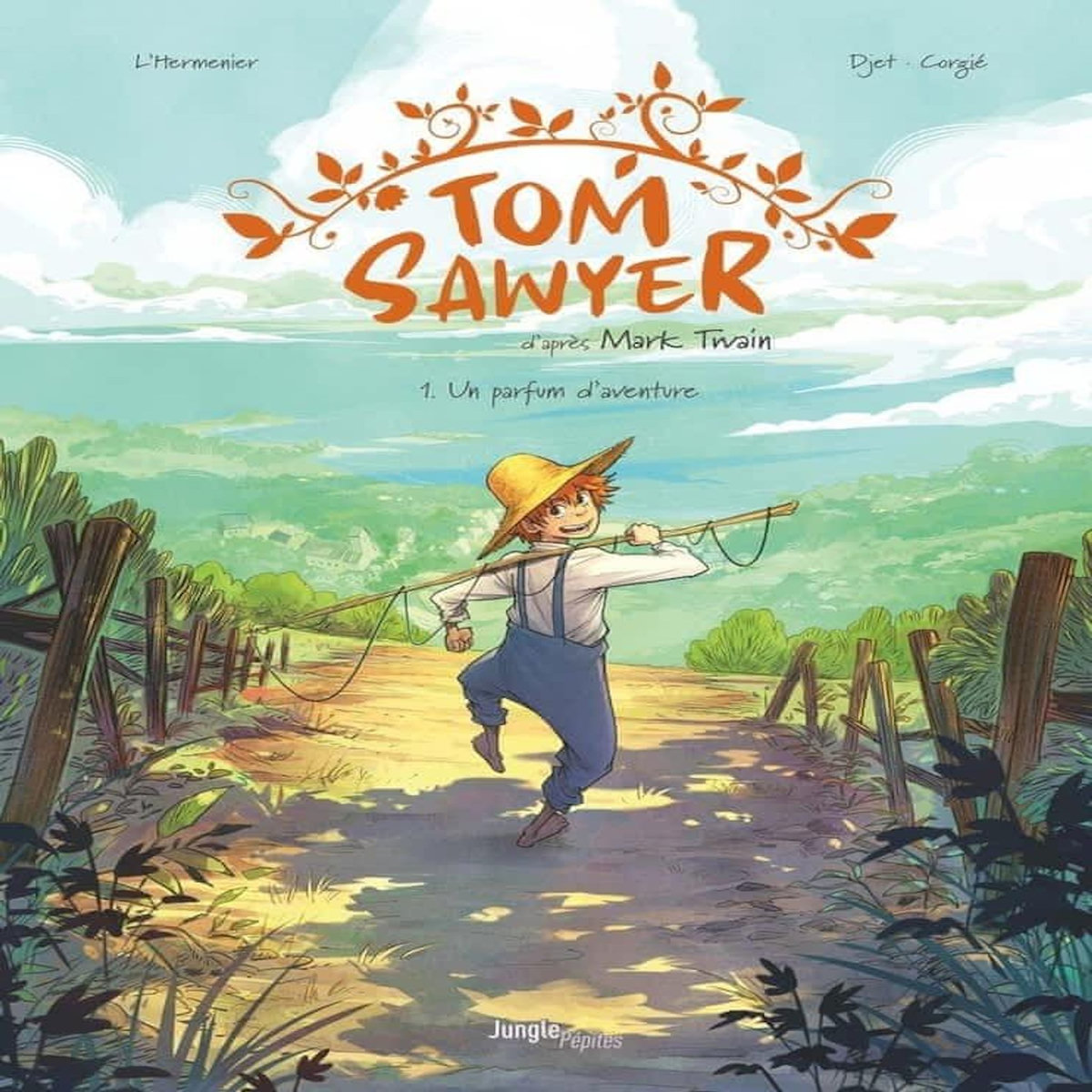 TOM SAWYER TOME 1 : UN PARFUM D'AVENTURE, L'Hermenier Maxe