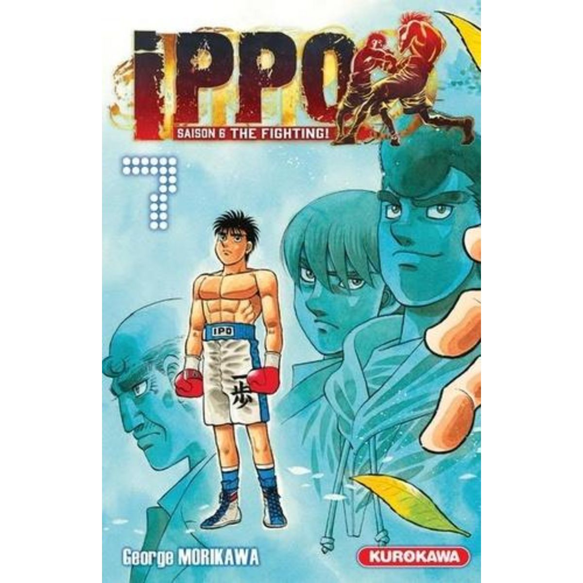 IPPO, SAISON 6 : THE FIGHTING ! TOME 7 , Morikawa George