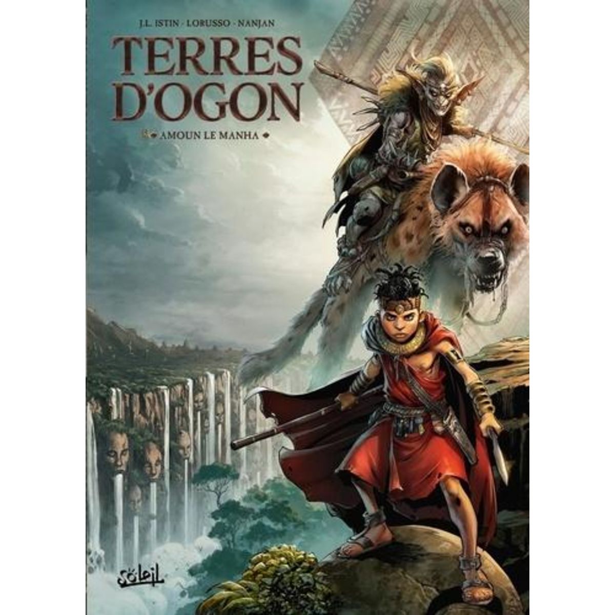 TERRES D'OGON TOME 5 : AMOUN LE MANHA, Istin Jean-Luc