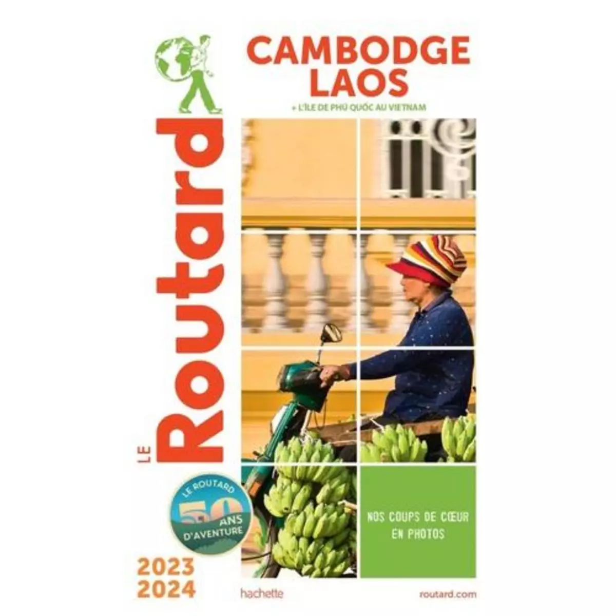  CAMBODGE, LAOS. EDITION 2023-2024, Le Routard
