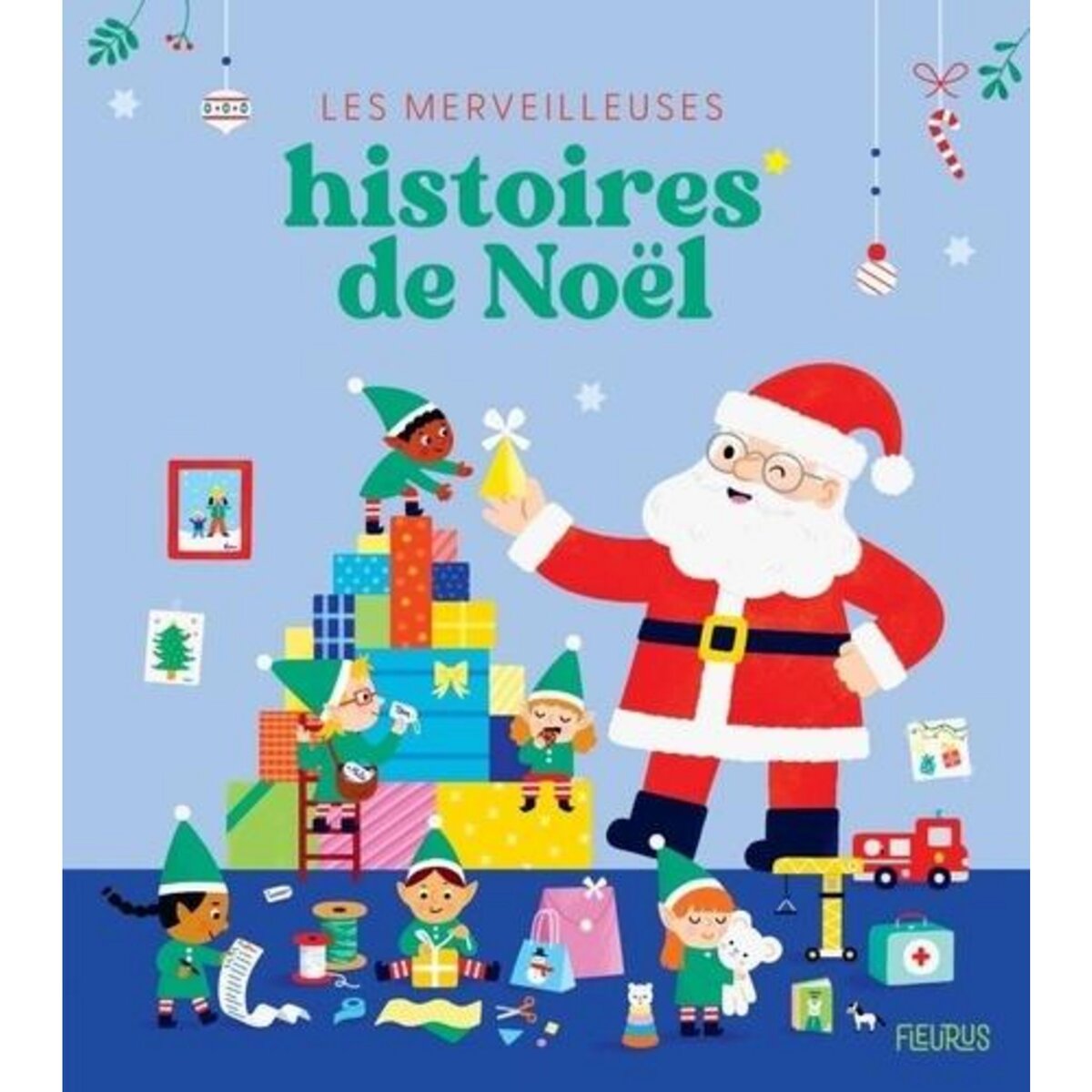 LES MERVEILLEUSES HISTOIRES DE NOEL, Fleurus