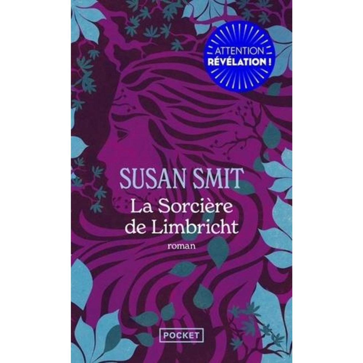LA SORCIERE DE LIMBRICHT, Smit Susan