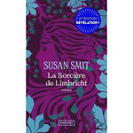 LA SORCIERE DE LIMBRICHT, Smit Susan
