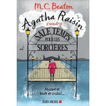 AGATHA RAISIN ENQUETE TOME 9 : SALE TEMPS POUR LES SORCIERES, Beaton M. C.
