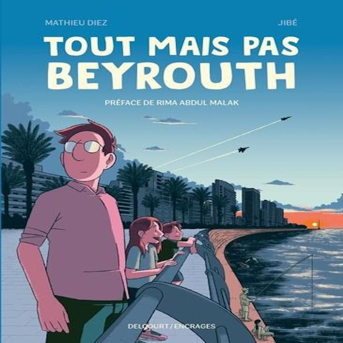 TOUT MAIS PAS BEYROUTH, Diez Mathieu