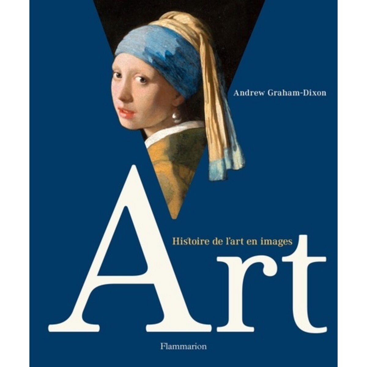  ART. HISTOIRE DE L'ART EN IMAGES, Graham-Dixon Andrew