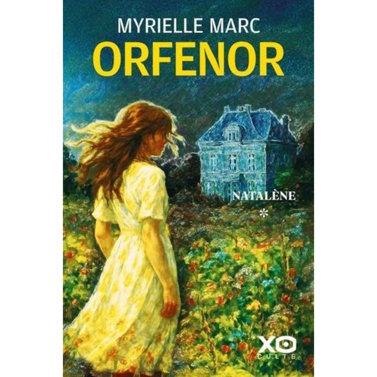 ORFENOR TOME 1 : NATALENE, Marc Myrielle