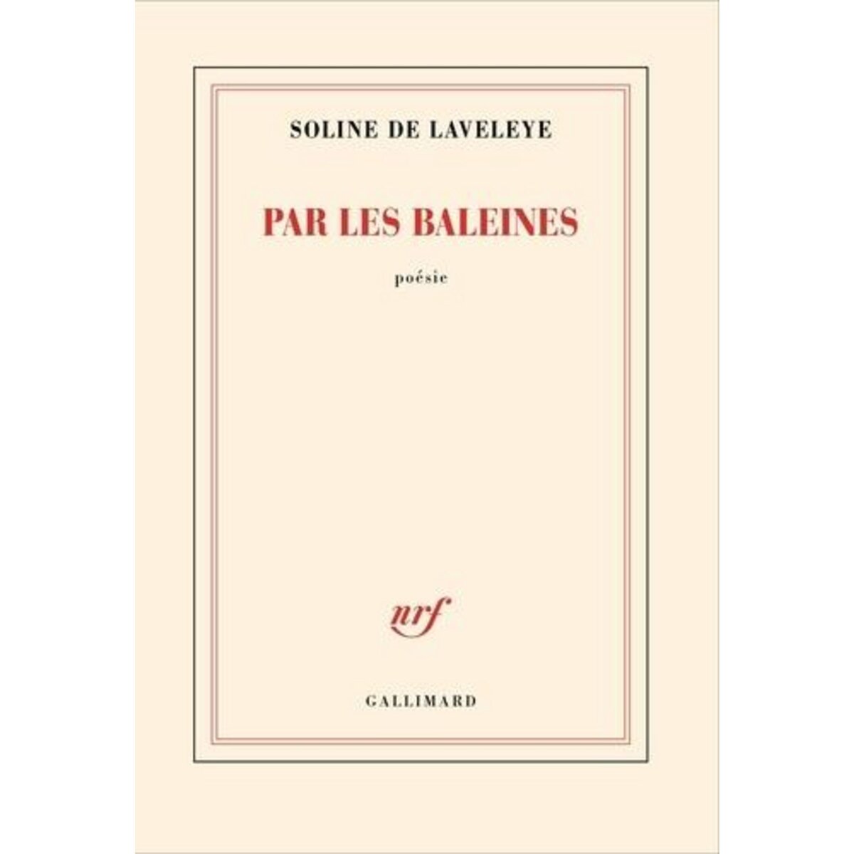 PAR LES BALEINES, Laveleye Soline de