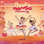 STUDIO DANSE ACADEMY TOME 1 , BeKa