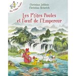 LES P'TITES POULES : LES P'TITES POULES ET L'OEUF DE L'EMPEREUR, Jolibois Christian