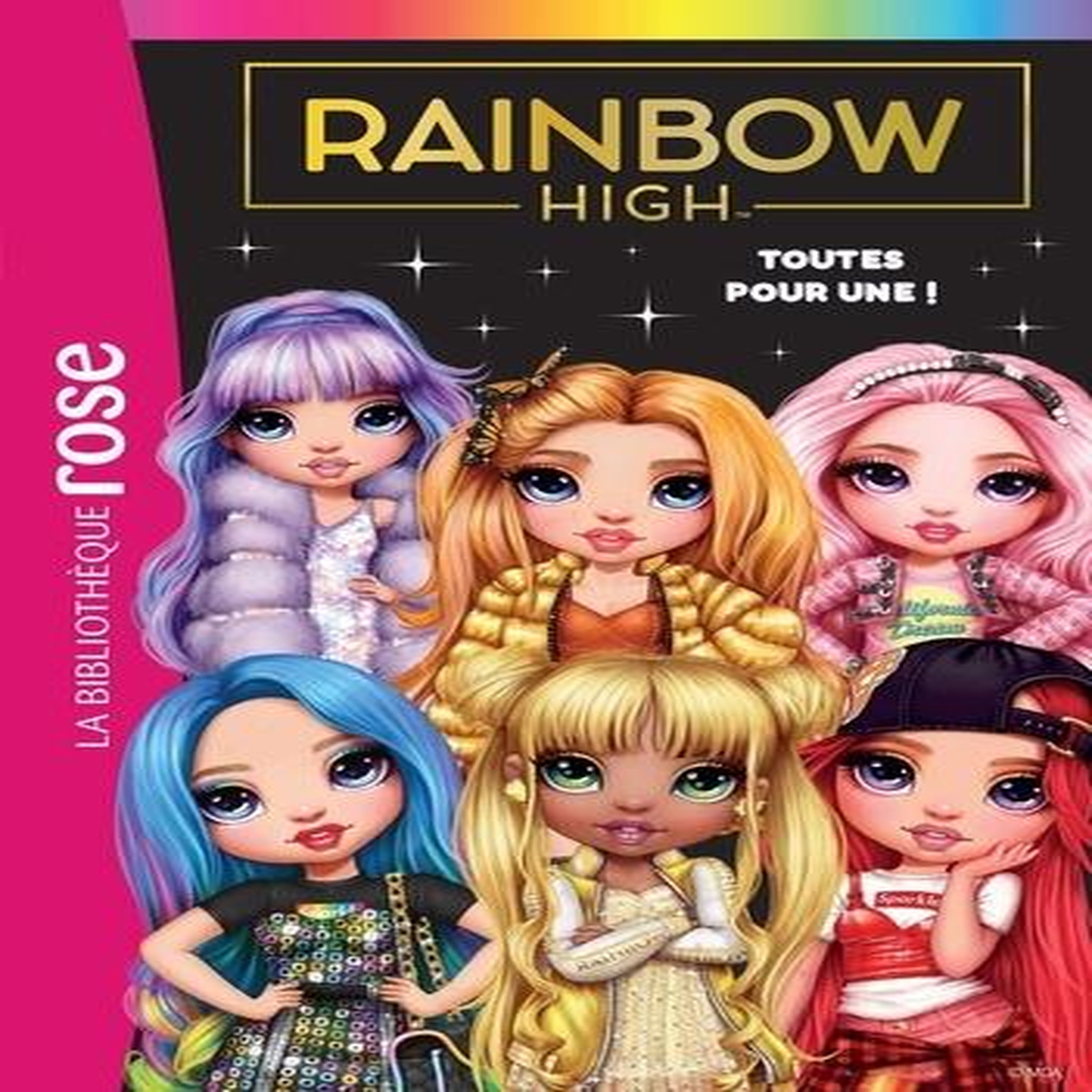 RAINBOW HIGH TOME 5 : TOUTES POUR UNE !, Rubio-Barreau Vanessa