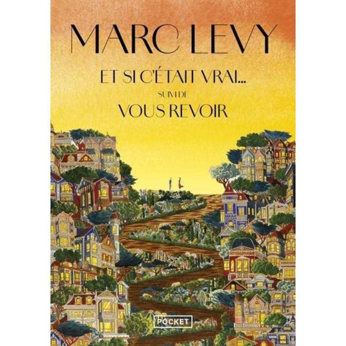 ET SI C'ETAIT VRAI... SUIVI DE VOUS REVOIR, Levy Marc