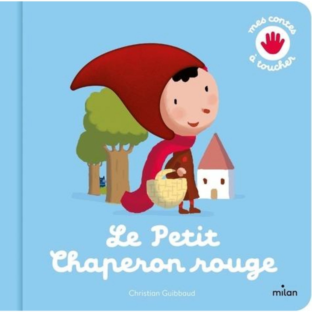 LE PETIT CHAPERON ROUGE, Guibbaud Christian