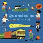 QUAND TU ES ENDORMI. QUI TRAVAILLE LA NUIT ?, Arrhenius Peter