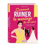 COMMENT RUINER LE MARIAGE DE SA SOEUR, Lenge Cyrielle