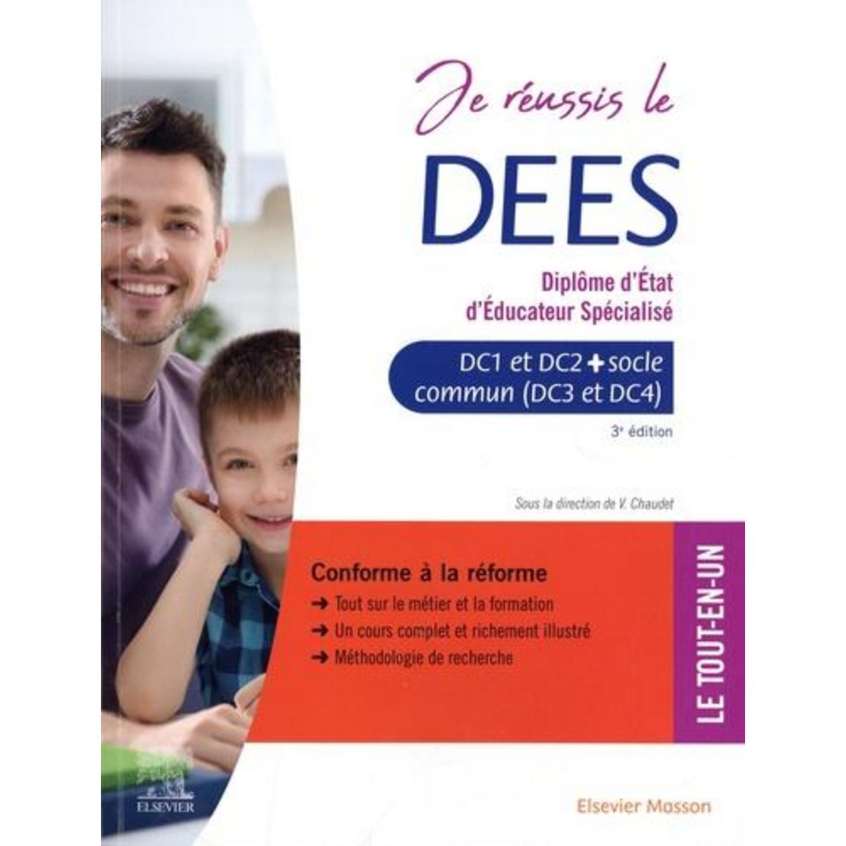 JE REUSSIS LE DEES. DIPLOME D'ETAT D'EDUCATEUR SPECIALISE. DOMAINES DE COMPETENCES 1 A 4 AVEC SOCLE COMMUN DEASS, DEEJE ET UNITE TRANSVERSALE D'INITIATION A LA DEMARCHE DE RECHERCHE, Chaudet Vincent