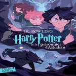 HARRY POTTER TOME 3 : HARRY POTTER ET LE PRISONNIER D'AZKABAN, Rowling J.K.
