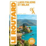 LACS ITALIENS ET MILAN. EDITION 2025-2026. AVEC 1 PLAN DETACHABLE, Le Routard