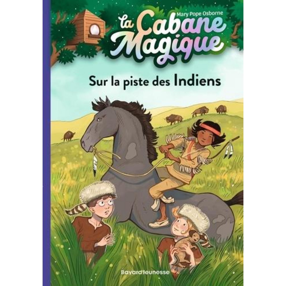 LA CABANE MAGIQUE TOME 17 : SUR LA PISTE DES INDIENS, Osborne Mary Pope