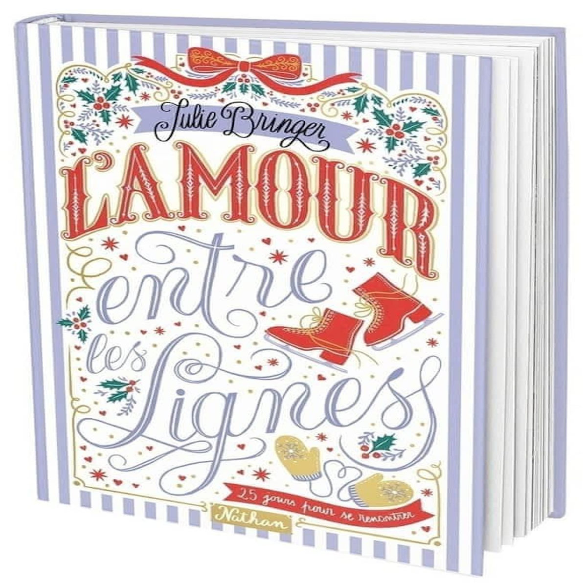L'AMOUR ENTRE LES LIGNES, Bringer Julie